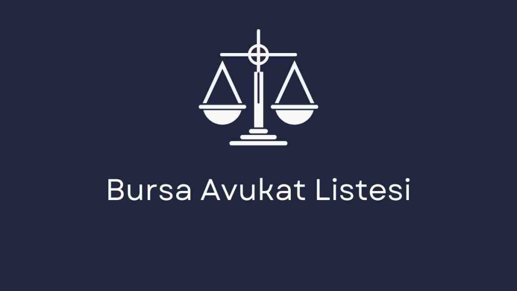 Bursa Avukat Listesi